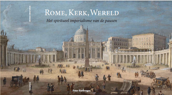 Cahierreeks: Deel 43, Rome, Kerk, Wereld – Het spiritueel imperialisme van de pausen